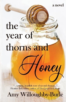 The Year of Thorns and Honey book