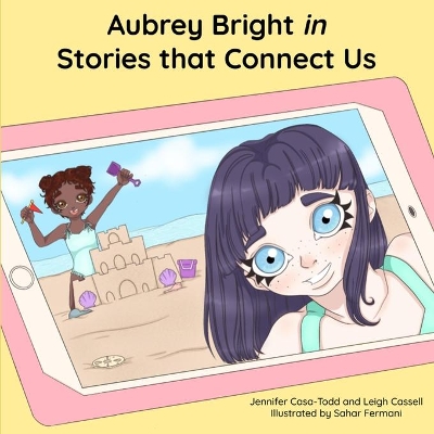 Aubrey Bright in Stories that Connect Us by Jennifer Casa-Todd