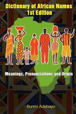 Dictionary of African Names book