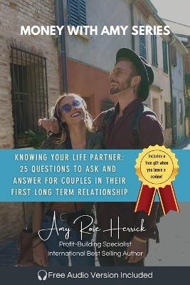 Knowing Your Life Partner: 25 Questions to Ask and Answer book