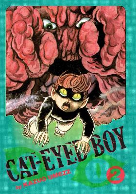 Cat-Eyed Boy: The Perfect Edition, Vol. 2: Volume 2 book