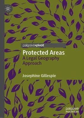 Protected Areas: A Legal Geography Approach book