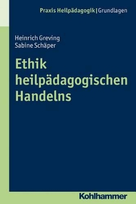 Ethik Heilpadagogischen Handelns book