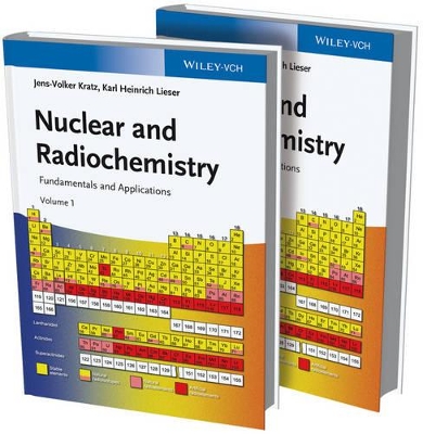 Nuclear and Radiochemistry by Jens-Volker Kratz