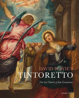 David Bowie's Tintoretto: The Lost Church Of San Geminiano book