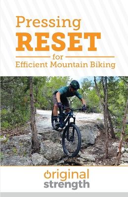 Pressing RESET for Efficient Mountain Biking book