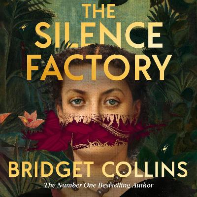 The Silence Factory by Bridget Collins