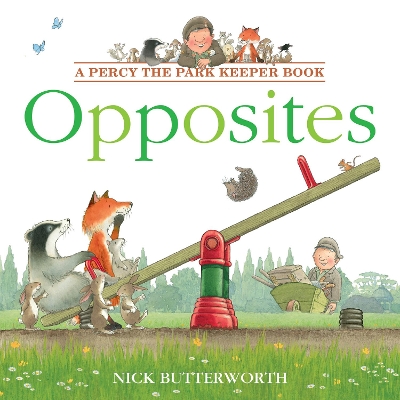 Opposites (Percy the Park Keeper) book