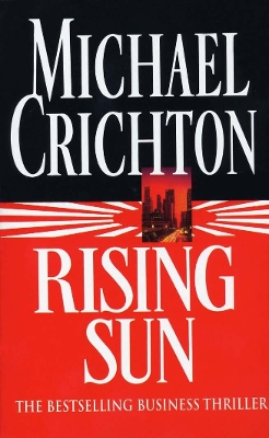 Rising Sun by Michael Crichton