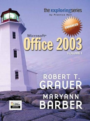 Exploring Microsoft Office 2003 Enhanced Edition book