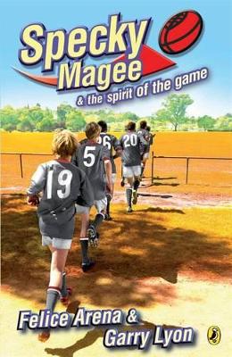 Specky Magee And The Spirit Of The Game book
