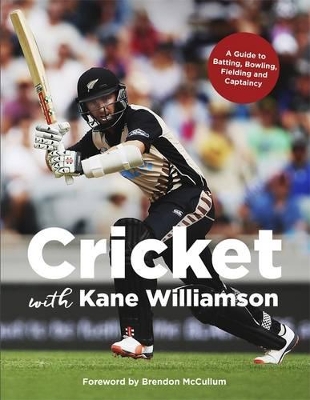 Cricket with Kane Williamson book