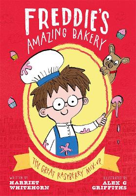 Freddie's Amazing Bakery: The Great Raspberry Mix-Up book