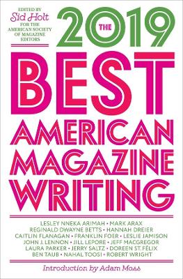 The Best American Magazine Writing 2019 book