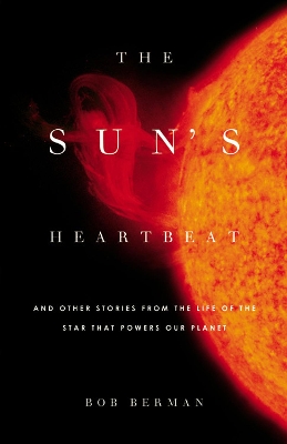 Sun's Heartbeat by Bob Berman