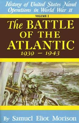 The History of United States Naval Operations in World War II by Samuel Eliot Morison