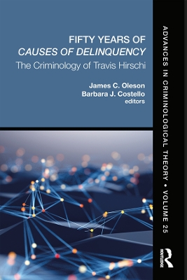 Fifty Years of Causes of Delinquency, Volume 25: The Criminology of Travis Hirschi book