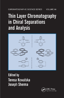 Thin Layer Chromatography in Chiral Separations and Analysis book