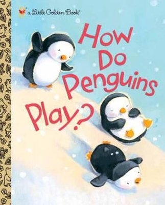 How Do Penguins Play? book