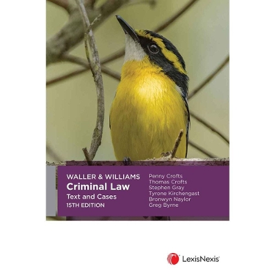 Waller & Williams Criminal Law: Text and Cases book