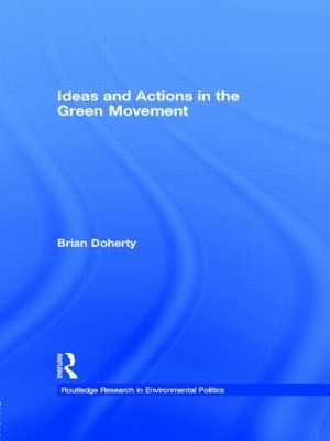 Ideas and Actions in the Green Movement book