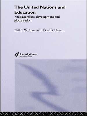 The United Nations and Education by David Coleman