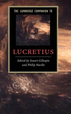 The Cambridge Companion to Lucretius by Stuart Gillespie