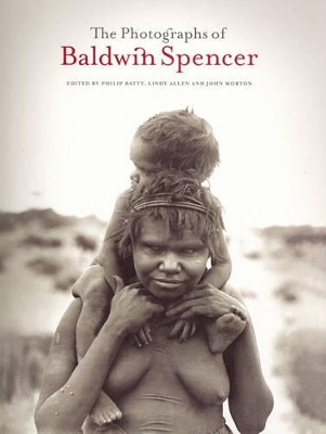 Photographs Of Baldwin Spencer book