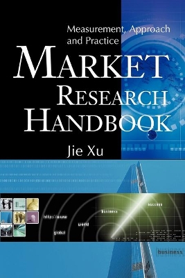 Market Research Handbook: Measurement, Approach and Practice book