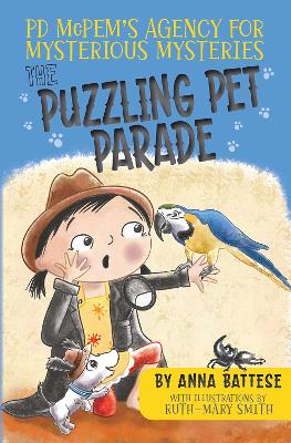 PD McPem's Agency for Mysterious Mysteries: Case Two - The Puzzling Pet Parade book