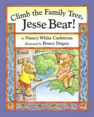 Climb the Family Tree, Jesse Bear! book