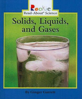 Solids, Liquids, and Gases book