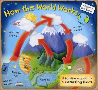 How the World Works by Beverley Young