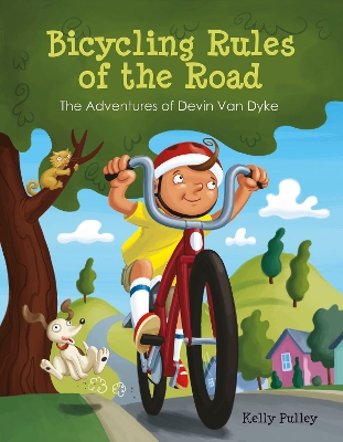 Bicycling Rules of the Road: The Adventures of Devin Van Dyke book