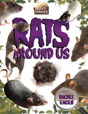 Rats Around Us by Rachel Eagen