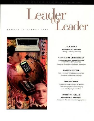 Leader to Leader (Ltl), Volume 21, Summer 2001 (Jo Urnal Sponsored by the Peter F. Drucker Foundation for Nonprofit Management) book