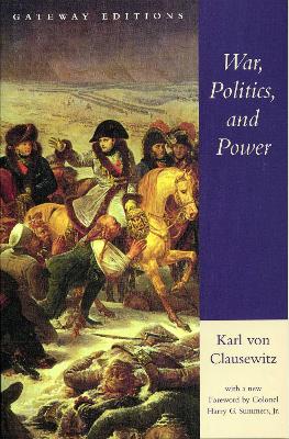 War, Politics, and Power book