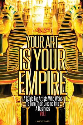 Your Art Is Your Empire book