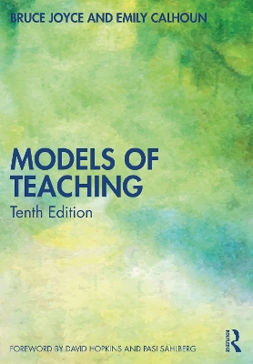 Models of Teaching by Bruce Joyce