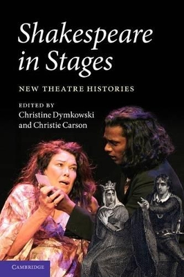 Shakespeare in Stages by Christine Dymkowski