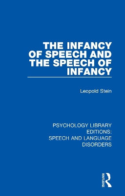 The Infancy of Speech and the Speech of Infancy book