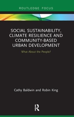 Social Sustainability, Climate Resilience and Community-Based Urban Development book