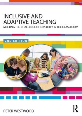Inclusive and Adaptive Teaching by Peter Westwood