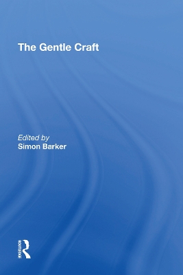 The The Gentle Craft: By Thomas Deloney by Simon Barker