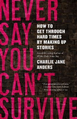 Never Say You Can't Survive book