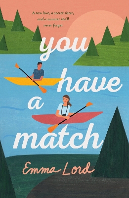 You Have a Match: A Novel book