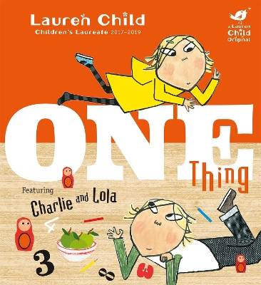 Charlie and Lola: One Thing book