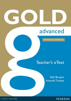 Gold Advanced eText Teacher CD-ROM book