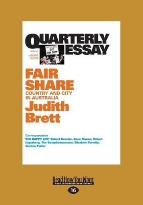 Quarterly Essay 42 Fair Share by Judith Brett