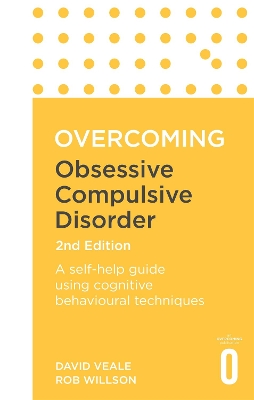 Overcoming Obsessive-Compulsive Disorder, 2nd Edition book